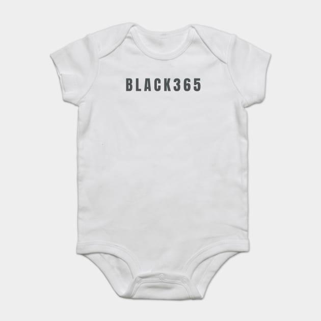 Black 365, Black History, Black culture, Black Lives Matter Baby Bodysuit by UrbanLifeApparel